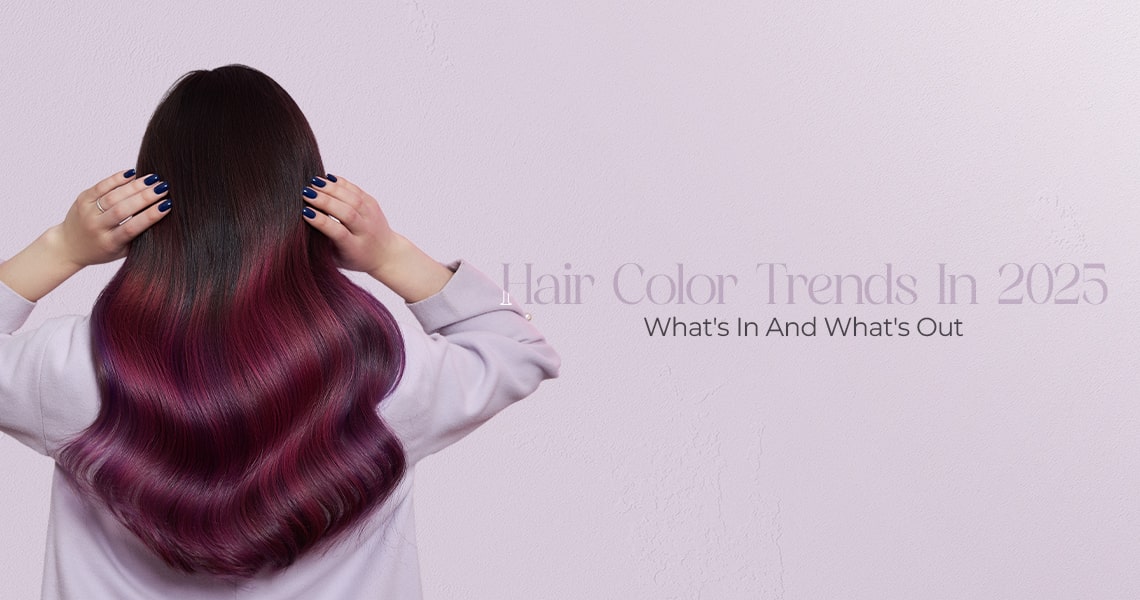 Hair Color Trends In 2025: What's In And What's Out