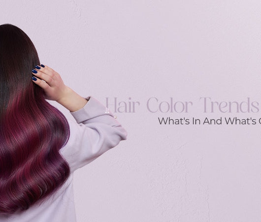 Hair Color Trends In 2025: What's In And What's Out
